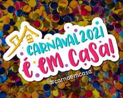 Manifesto Carnaval 2021 é em casa!